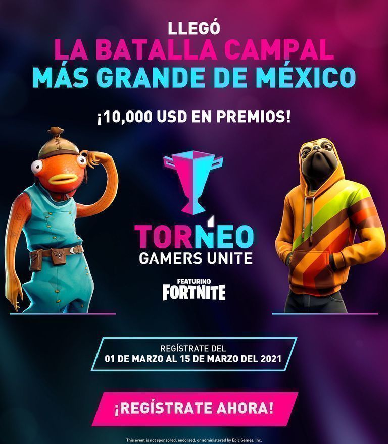 Gamers Unite llega a la escena de los esports con el Torneo de Fortnite más grande de México